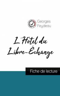 L'Hôtel du Libre-Échange de Georges Feydeau (fiche de lecture et analyse complète de l'oeuvre) av Georges Feydeau