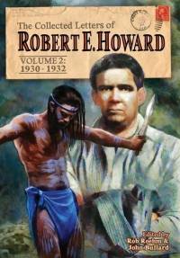 The Collected Letters of Robert E. Howard, Volume 2 av Robert E Howard