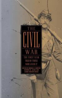 The Civil War: The First Year Told by Those Who Lived It (Loa #212) av Brooks D. Simpson