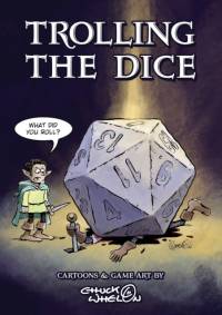 Trolling The Dice av Chuck Whelon