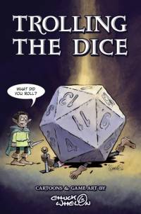 Trolling The Dice av Chuck Whelon