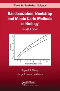 Randomization, Bootstrap and Monte Carlo Methods in Biology av Bryan F.J. (University of Otago Manly