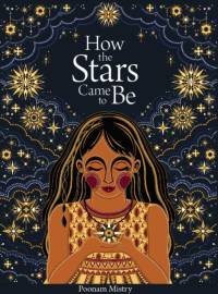 How the Stars Came to Be (Deluxe Edition) av Poonam Mistry