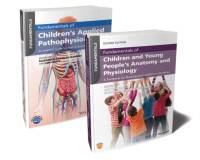Fundamentals of Children's Anatomy, Physiology and Pathophysiology Bundle av Ian (University of Hertfordshire Peate