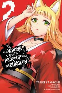 Is It Wrong to Try to Pick Up Girls in a Dungeon? II, Vol. 2 (manga) av Brandon Bovia