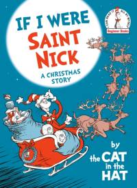 If I Were Saint Nick---by the Cat in the Hat av Random House