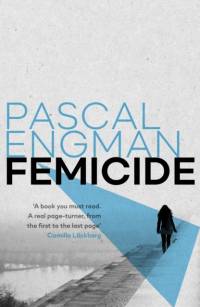 Femicide av Pascal Engman