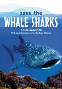 Save the...Whale Sharks av Anita Sanchez