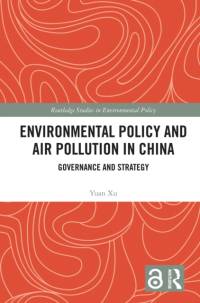 Environmental Policy and Air Pollution in China av Yuan Xu