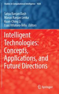 Intelligent Technologies: Concepts, Applications, and Future Directions av Satya Ranjan Dash