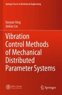 Vibration Control Methods of Mechanical Distributed Parameter Systems av Jinkun Liu