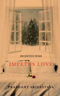 Incentive Wish av Prashant Srivastava
