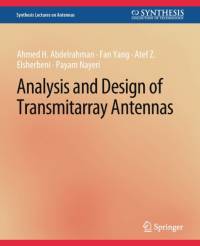 Analysis and Design of Transmitarray Antennas av Fan Yang