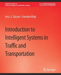 Introduction to Intelligent Systems in Traffic and Transportation av Ana L. C. Bazzan