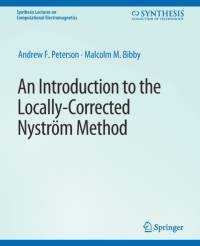 An Introduction to the Locally Corrected Nystrom Method av Andrew Peterson