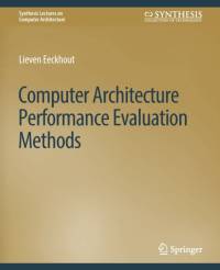 Computer Architecture Performance Evaluation Methods av Lieven Eeckhout
