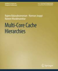 Multi-Core Cache Hierarchies av Rajeev Balasubramonian