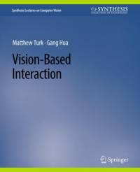 Vision-Based Interaction av Matthew Turk