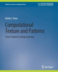 Computational Texture and Patterns av Kristin J. Dana