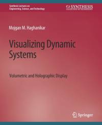 Visualizing Dynamic Systems av Mojgan M Haghanikar