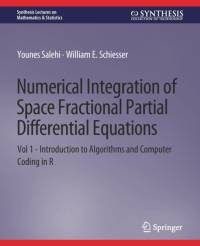 Numerical Integration of Space Fractional Partial Differential Equations av William E. Schiesser