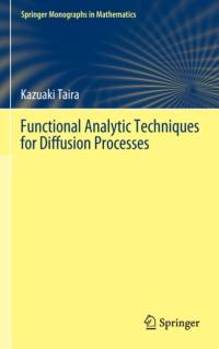 Functional Analytic Techniques for Diffusion Processes av Kazuaki Taira