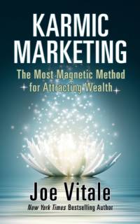 Karmic Marketing av Joe Vitale