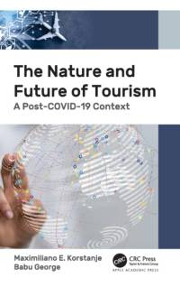 The Nature and Future of Tourism av Maximiliano E. (University of Palermo Korstanje