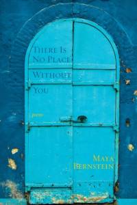 There Is No Place Without You av Maya Bernstein