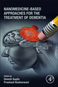 Nanomedicine-Based Approaches for the Treatment of Dementia av Prashant Kesharwani