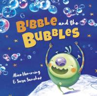 Bibble and the Bubbles av Alice Hemming