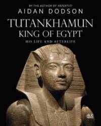 Tutankhamun, King of Egypt av Aidan Dodson