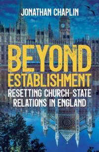 Beyond Establishment av Jonathan Chaplin