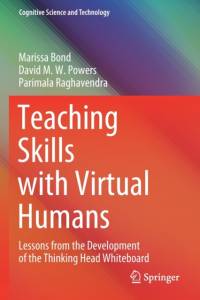 Teaching Skills with Virtual Humans av Marissa Bond