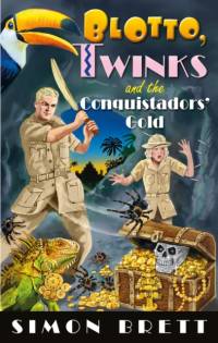 Blotto, Twinks and the Conquistadors' Gold av Simon Brett
