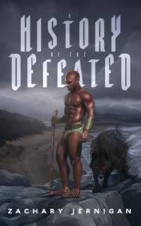 A History of the Defeated av Zachary Jernigan