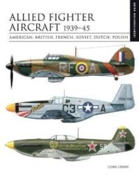 Allied Fighter Aircraft 1939–45 av Chris Chant
