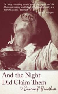 And the Night Did Claim Them av Duncan P Bradshaw
