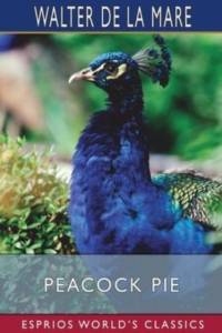 Peacock Pie (Esprios Classics) av Walter de la Mare