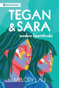 Tegan and Sara av Melody Lau