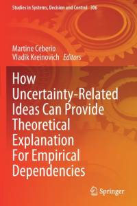 How Uncertainty-Related Ideas Can Provide Theoretical Explanation For Empirical Dependencies av Vladik Kreinovich