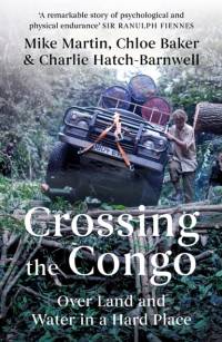Crossing the Congo av Mike Martin