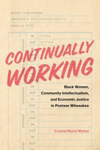 Continually Working av Crystal Marie Moten