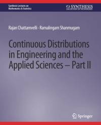 Continuous Distributions in Engineering and the Applied Sciences -- Part II av Ramalingam Shanmugam