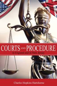 Courts and Procedure in England and in New Jersey av Charles Hopkins Hartshorne