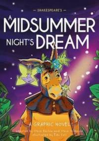 Classics in Graphics: Shakespeare's A Midsummer Night's Dream av Steve Barlow