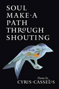 Soul Make a Path Through Shouting av Cyrus Cassells