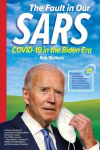 The Fault in Our Sars av Rob Wallace
