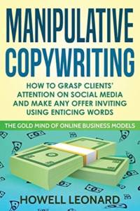 Manipulative Copywriting av Howell Leonard