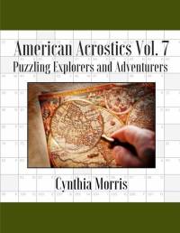 American Acrostics Volume 7: Puzzling Explorers and Adventurers av Cynthia Morris
